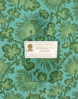 Gef&auml;hrlich sch&ouml;n - Lucinda Hawksley