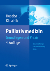 Palliativmedizin - Stein Huseb&ouml;, Eberhard Klaschik