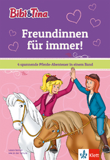 Bibi & Tina: Freundinnen f&uuml;r immer!