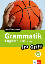 Klett Grammatik im Griff Englisch 7./8. Klasse - 