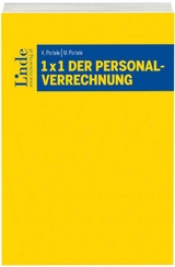 1 x 1 der Personalverrechnung - Karl Portele, Martina Portele