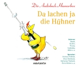 Da lachen ja die H&uuml;hner -  diverse