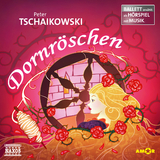 Dornr&ouml;schen Ballett-H&ouml;rspiel - Peter Tschaikowski