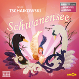 Schwanensee Ballett-Hörspiel - Peter Tschaikowski
