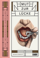 Mut zur L&uuml;cke - Richard Barnett