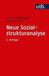Neue Sozialstrukturanalyse - Marcel Erlinghagen, Karsten Hank