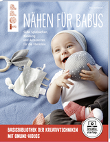 N&auml;hen f&uuml;r Babys (kreativ.startup.) - Ina Andresen