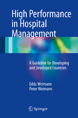 High Performance in Hospital Management - Edda Weimann, Peter Weimann