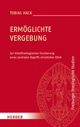 Erm&ouml;glichte Vergebung - Tobias Hack