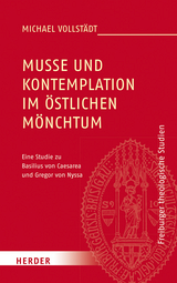 Mu&szlig;e und Kontemplation im &ouml;stlichen M&ouml;nchtum - Michael Vollst&auml;dt