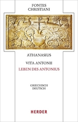 Vita Antonii - Leben des Antonius -  Athanasius von Alexandrien