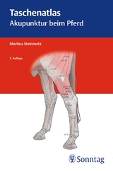 Taschenatlas Akupunktur beim Pferd - Steinmetz, Martina