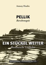 EIN ST&Uuml;CKEL WEITER - Antony Heulin