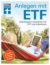 Anlegen mit ETF - Brigitte Wallstabe-Watermann, Antonie Klotz, Dr. Gisela Baur, Hans G. Linder