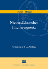 Nieders&auml;chsisches Fischereigesetz - G&uuml;nter Tesmer, Ehrenfried Messal