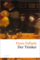 Der Trinker - Hans Fallada