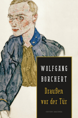 Drau&szlig;en vor der T&uuml;r - Wolfgang Borchert