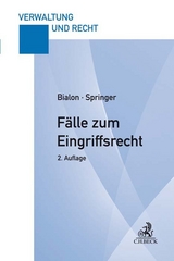Fälle zum Eingriffsrecht - Bialon, Jörg; Springer, Uwe