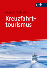 Kreuzfahrttourismus - Albrecht Steinecke