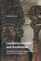 Landesherrschaft und Konfession - - 