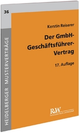 Der GmbH-Gesch&auml;ftsf&uuml;hrer-Vertrag - Kerstin Reiserer