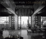 Julius Shulman Los Angeles - Lubell, Sam; Woods, Douglas