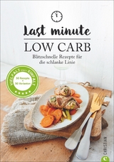 Last Minute Low Carb - Margit Proebst