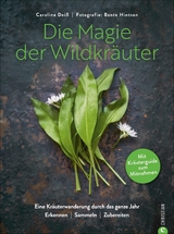 Die Magie der Wildkr&auml;uter - Caroline Dei&szlig;
