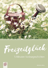 Freizeitgl&uuml;ck - Michelle Jelting