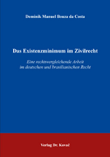Das Existenzminimum im Zivilrecht - Dominik Manuel Bouza da Costa