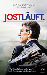 Jost l&auml;uft. - Daniel Schneider, Klaus Jost