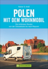 Polen mit dem Wohnmobil - Rainer D. Kr&ouml;ll