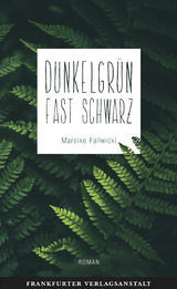 Dunkelgr&uuml;n fast schwarz - Mareike Fallwickl