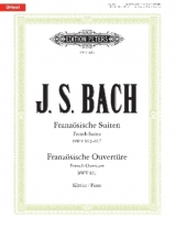 Franz&ouml;sische Suiten BWV 812-817 / Franz&ouml;sische Ouvert&uuml;re BWV 831, f&uuml;r Klavier solo - Johann Sebastian Bach