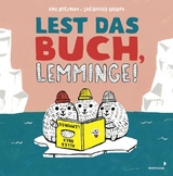 Lest das Buch, Lemminge ! - Ame Dyckman