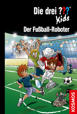 Die drei ??? Kids, 75, Der Fu&szlig;ball-Roboter - Ulf Blanck