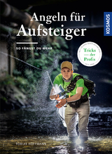 Angeln f&uuml;r Aufsteiger - Tobias Hoffmann