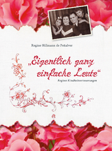 "Eigentlich ganz einfache Leute" - Regine Hillmann de Pe&ntilde;alver