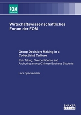 Group Decision-Making in a Collectivist Culture - Lars Speckemeier