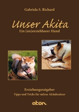 Unser Akita - Richard Gabriela