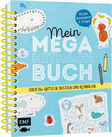 Mein Mega-Mitmach-Buch - Anna Wagner, Silke Janas