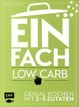 Einfach &ndash; Low Carb - Rose Marie Donhauser
