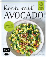 Koch mit – Avocado - Rose Marie Donhauser