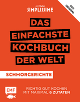 Simplissime &ndash; Das einfachste Kochbuch der Welt: Schmorgerichte - Jean-Francois Mallet
