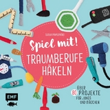 Spiel mit! Traumberufe h&auml;keln - Sarah Pawlowski