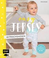 Easy Jersey – Mitwachshosen - Petra Wünsche