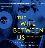 The Wife Between Us - Sarah Pekkanen, Greer Hendricks