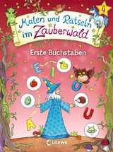 Malen und R&auml;tseln im Zauberwald - Erste Buchstaben