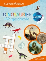 Galileo Clever R&auml;tseln: Dinosaurier und Urzeit
