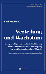 Verteilung und Wachstum - Hein, Eckhard